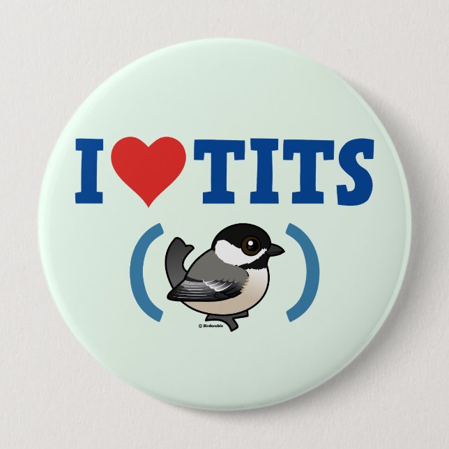 I Love Tits (BCCH) Button (Front)