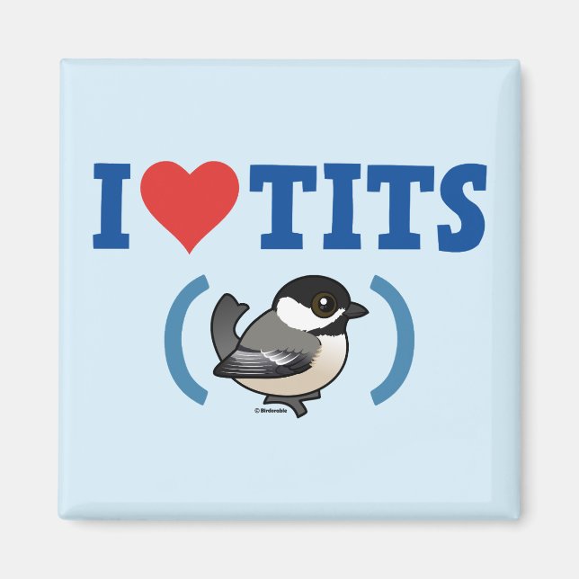 I Love Tits (BCCH) Magnet (Front)