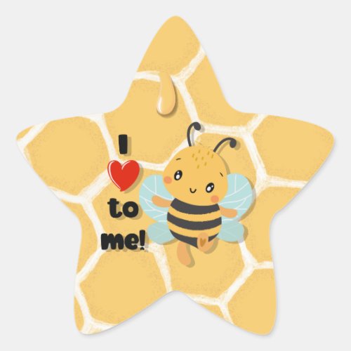 I love to bee me  star sticker