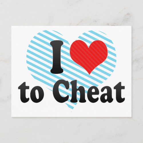 I Love to Cheat Postcard