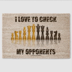 I Love To Check My Opponents Chess Player Saying Fiber Doormat