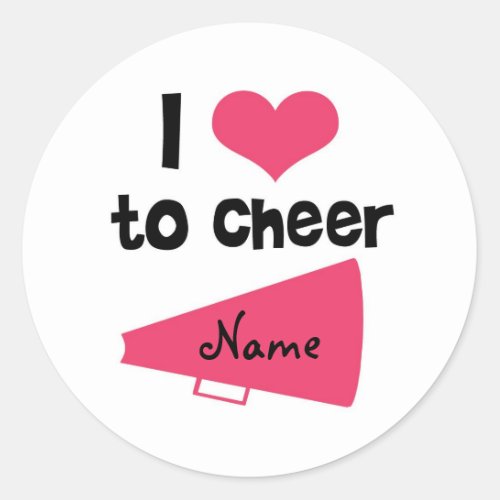 I love to Cheer _ Cool Cheerleader Stuff Classic Round Sticker