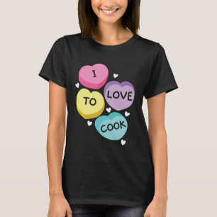 I Love To Cook Cafeteria Job Profession Lady Cook T-Shirt