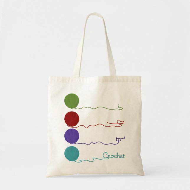 I Love to Crochet Bag (Front)