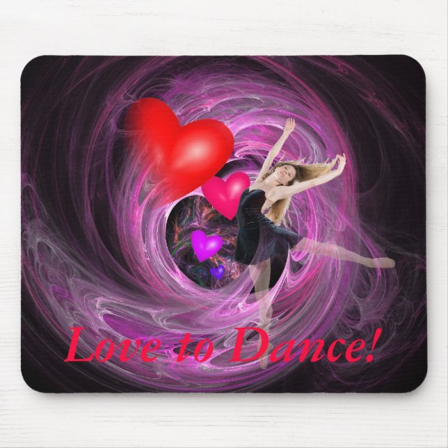 I Love To Dance! Mouse Pad (Front)