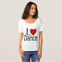 I Love To Dance T-Shirt