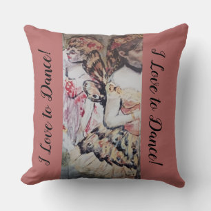 I Love to Dance Throw Pillow