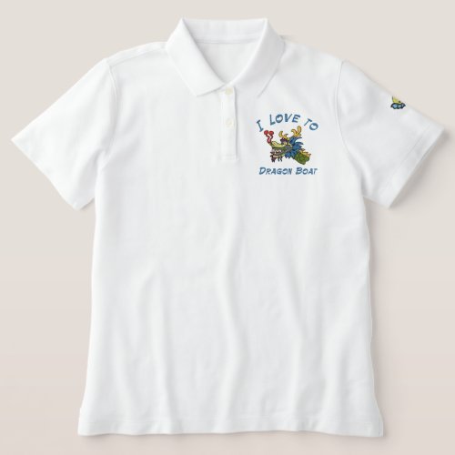 I Love to  Dragon Boat Embroidered Polo Shirt