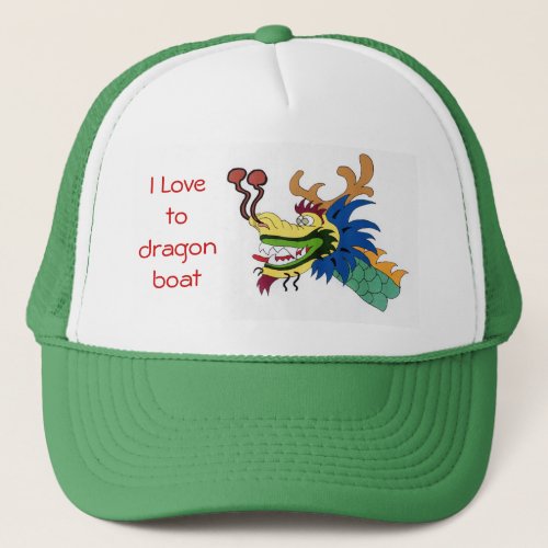 I Love to dragon boat Trucker Hat