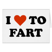 I Love To Fart (Front Horizontal)