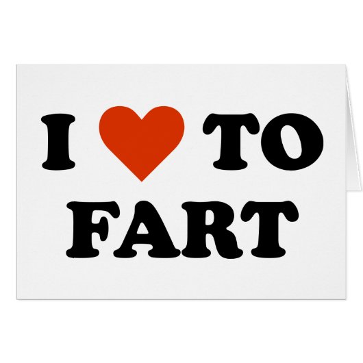 I Love To Fart Cards (Front Horizontal)