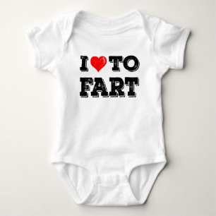 I Love To Fart Funny Baby Gag Gift Bodysuit
