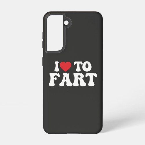 I Love To Fart Groovy Samsung Galaxy S21 Case