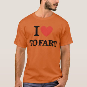 I Love to Fart Shirt – Funny Joke