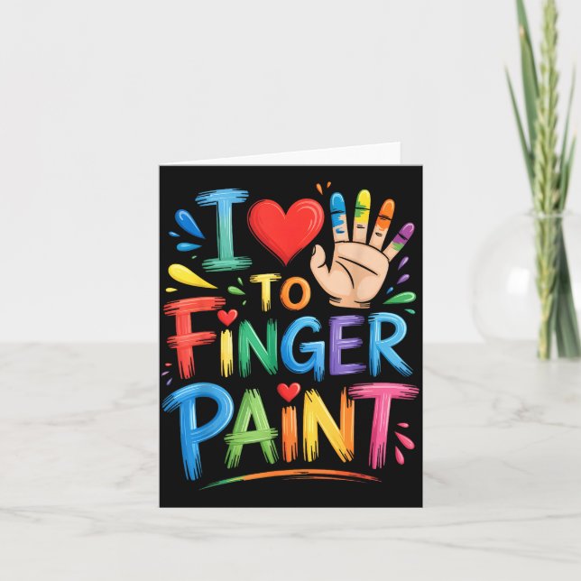 I Love To Finger Paint Couples Art Teacher Finger  Card (Front)