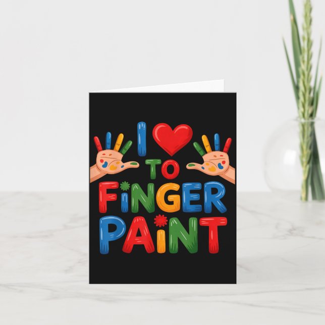 I Love To Finger Paint Couples Art Teacher Finger  Card (Front)