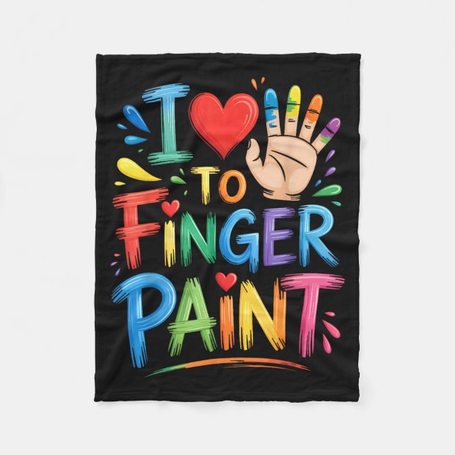 I Love To Finger Paint Couples Art Teacher Finger  Fleece Blanket (Front)