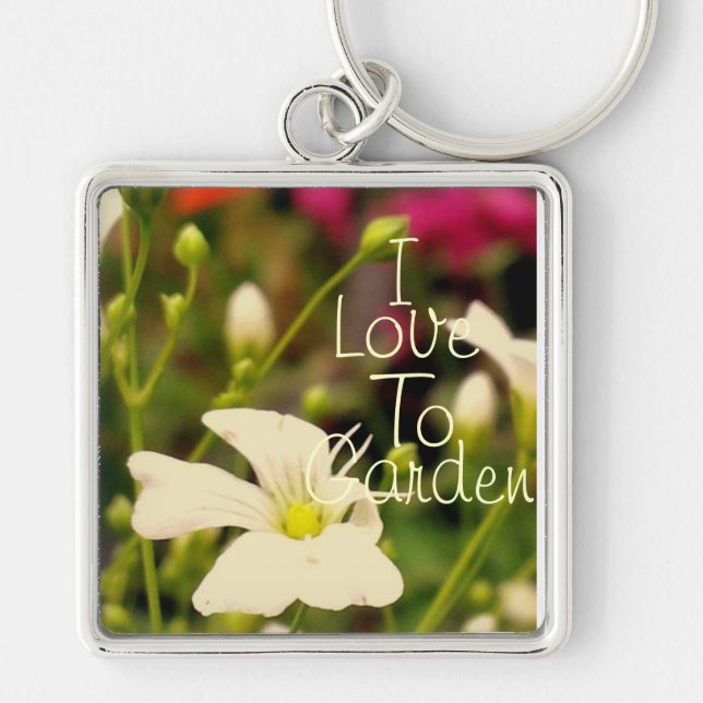 I Love To Garden Key Chain (Front)