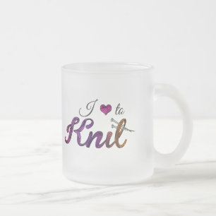 I love to Knit Frosted Glass Coffee Mug