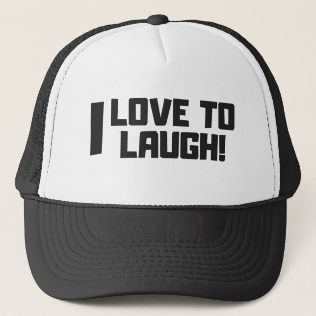 I LOVE TO LAUGH / Truckers hat (Front)