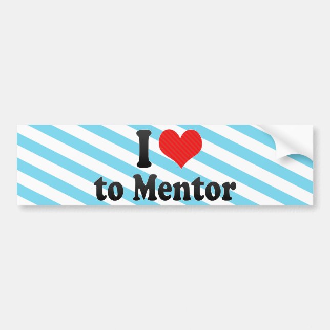 I Love to Mentor Bumper Sticker (Front)