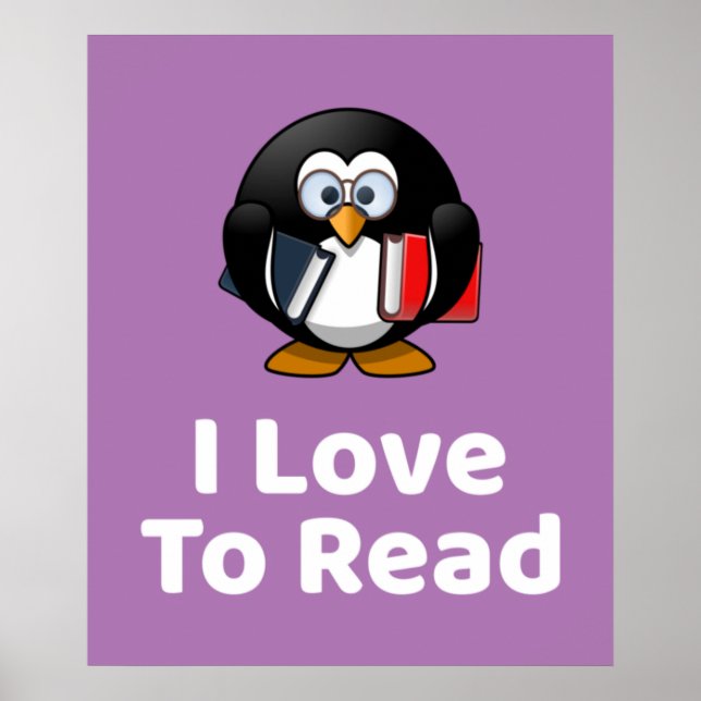 I Love To Read Penguin Funny Reading Poster (Front)