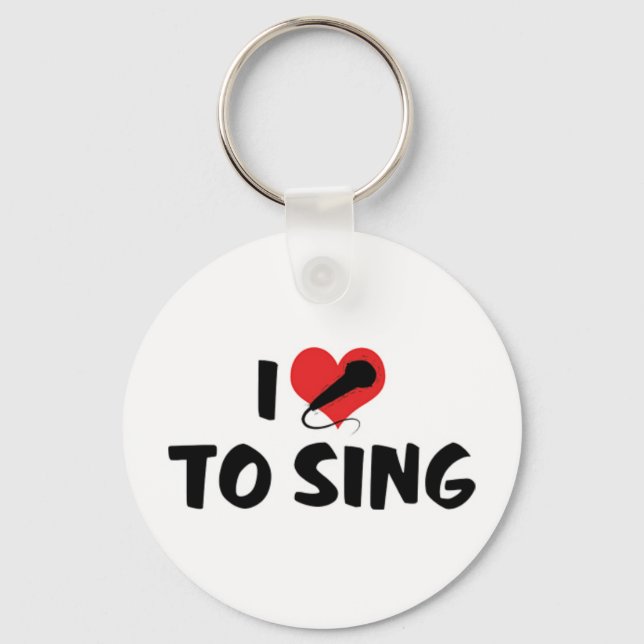 I Love To Sing Keychain (Front)