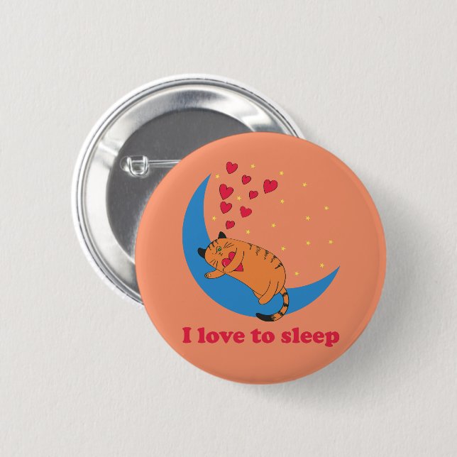 I Love to Sleep cute fat lazy cat Button (Front & Back)