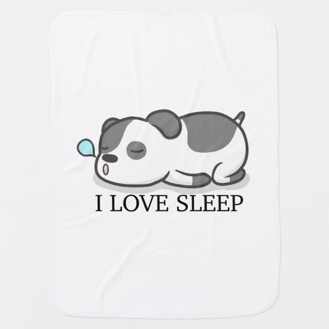I Love To Sleep Doggy Baby Blanket (Front)