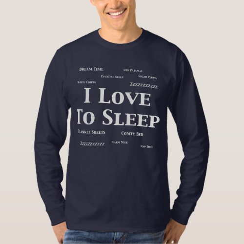 I Love To Sleep Gifts T_Shirt