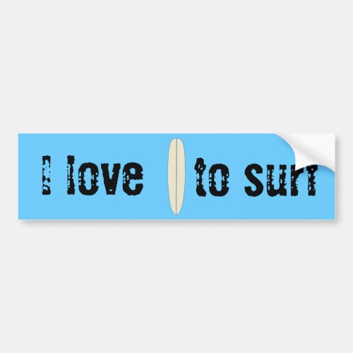 I love to Surf Bumper Sticker
