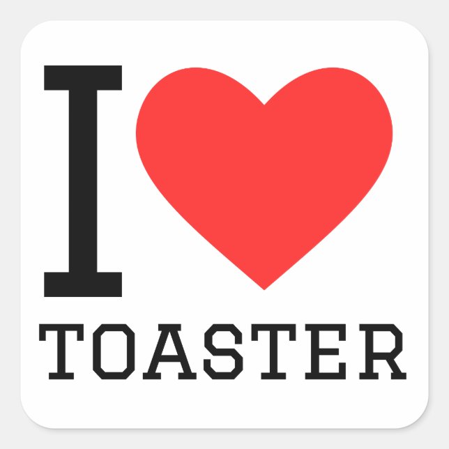 I love toaster square sticker (Front)