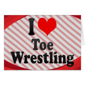 I love Toe Wrestling (Front Horizontal)