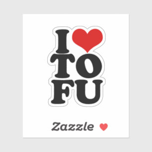 I Love Tofu Funny Vegan humor Sticker