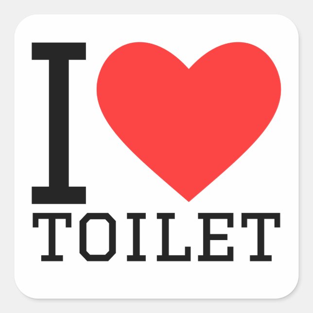 I love toilet square sticker (Front)