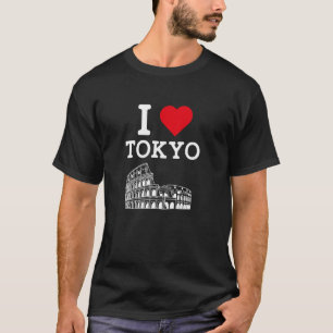 I Love Tokyo Funny Colosseum Gag Joke Prank Humor T-Shirt