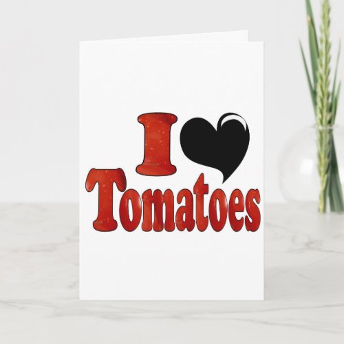 I Love Tomatoes Holiday Card