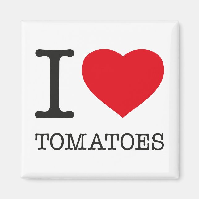 I LOVE TOMATOES MAGNET (Front)