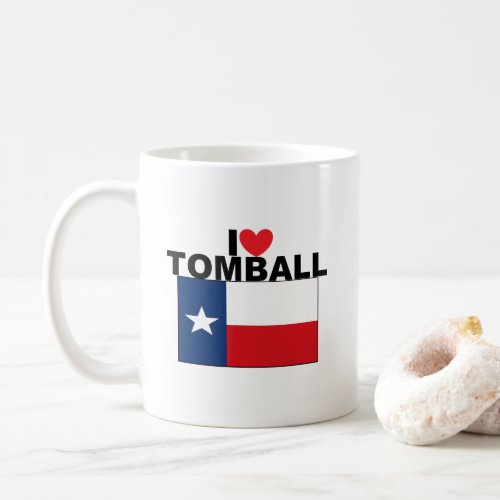 I Love Tomball TX Coffee Mug