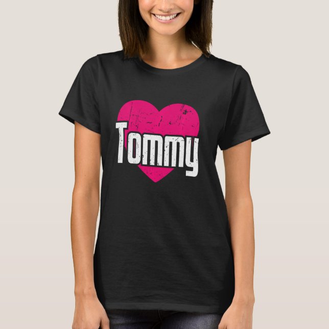 I Love Tommy Cute First Name I Heart Tommy T-Shirt (Front)