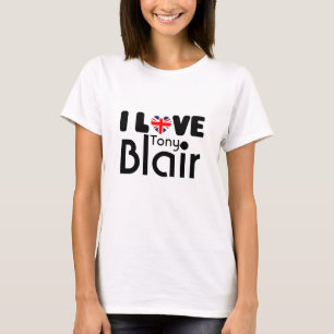 I love Tony Blair T-shirt