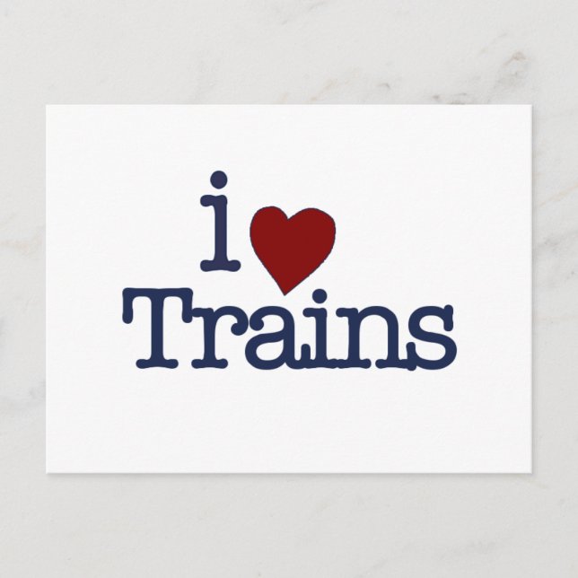 I Love Trains Postcard (Front)