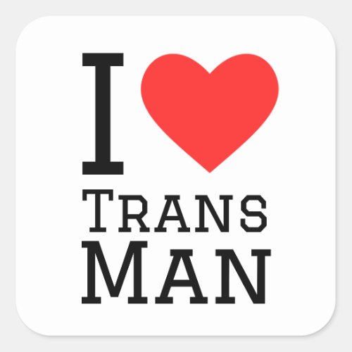 I love trans man square sticker