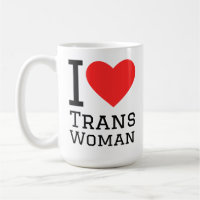 I love trans woman
