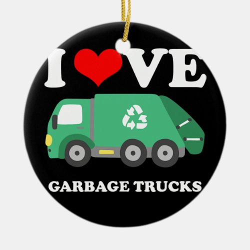 I Love Trash Garbage Trucks Hat Trucker  Ceramic Ornament