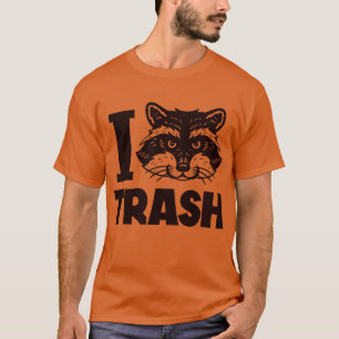 I Love Trash Raccoon T-Shirt