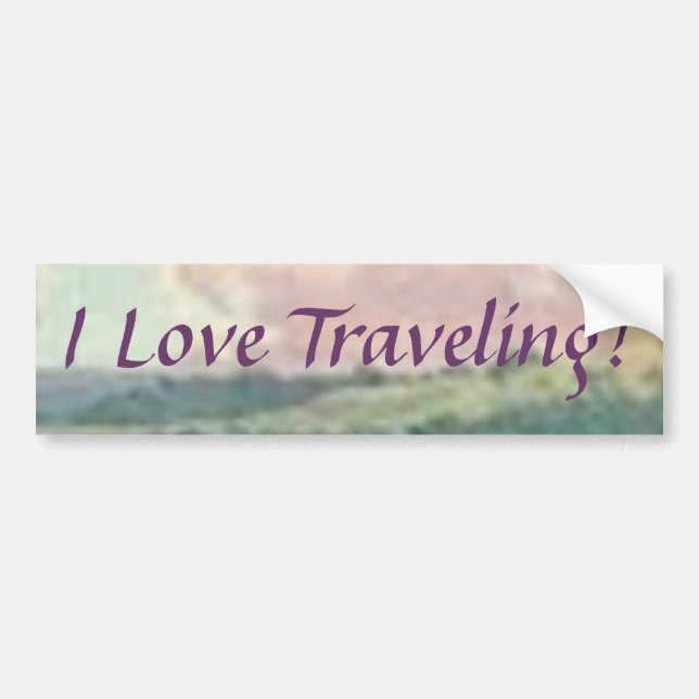I Love Traveling! Bumper Sticker (Front)