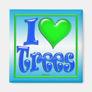 I Love Trees Magnet