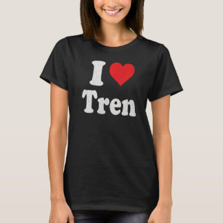 I Love Tren Distressed Retro Vintage T-Shirt