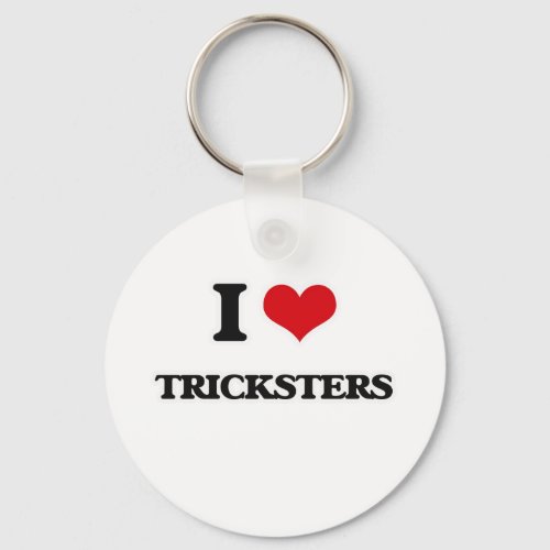 I Love Tricksters Keychain